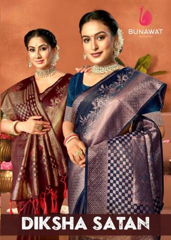 BUNAWAT DIKSHA SATAN 1001 TO 1006 DESIGNER SILK SAREE WHOLESALER IN INDIA